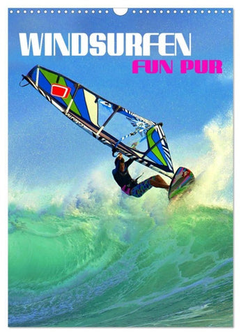 Windsurfen - Fun pur (Wandkalender 2027 DIN A3 hoch), CALVENDO Monatskalender