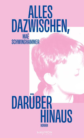 Alles dazwischen, darüber hinaus