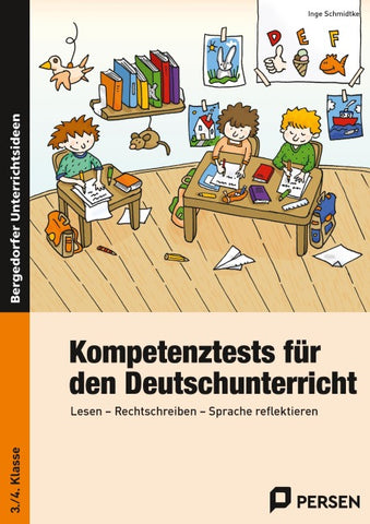 Kompetenztests f. d. Deutschunterricht - 3./4. Kl.