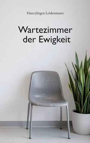 Wartezimmer der Ewigkeit