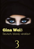 Deutsch, blond, versklavt 3