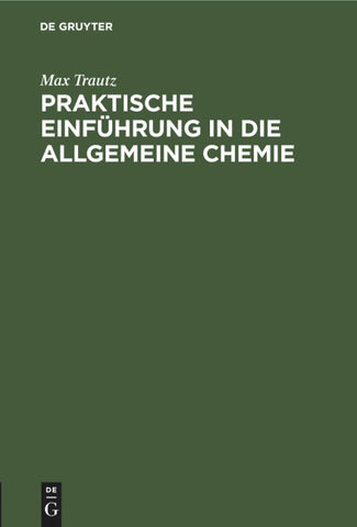 Praktische Einführung in die Allgemeine Chemie