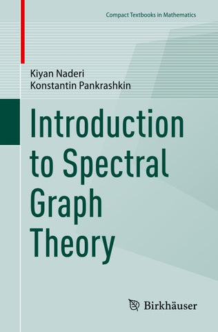 Introduction to Spectral Graph Theory
