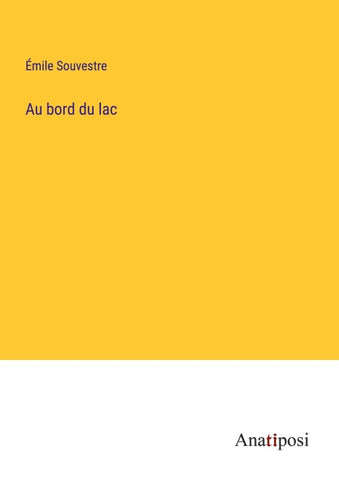 Au bord du lac