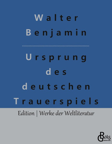 Ursprung des deutschen Trauerspiels