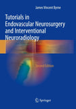 Tutorials in Endovascular Neurosurgery and Interventional Neuroradiology