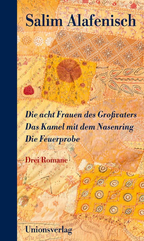 Die acht Frauen des Großvaters – Das Kamel mit dem Nasenring – Die Feuerprobe