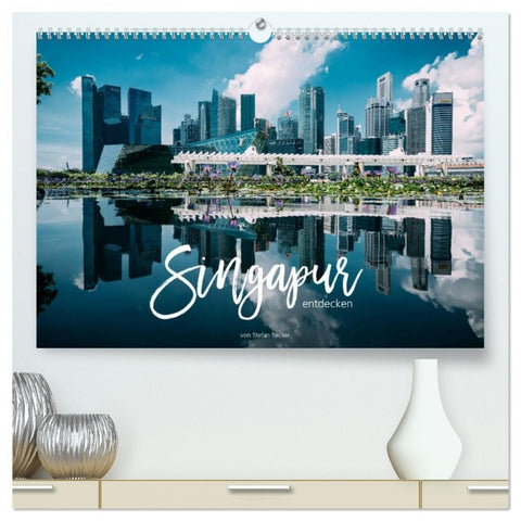 Singapur entdecken (hochwertiger Premium Wandkalender 2026 DIN A2 quer), Kunstdruck in Hochglanz