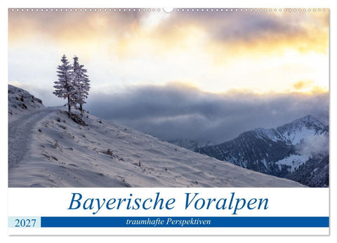 Bayerische Voralpen - traumhafte Perspektiven (Wandkalender 2027 DIN A2 quer), CALVENDO Monatskalender