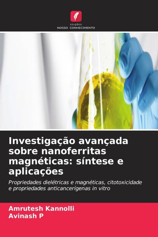 Investigação avançada sobre nanoferritas magnéticas: síntese e aplicações