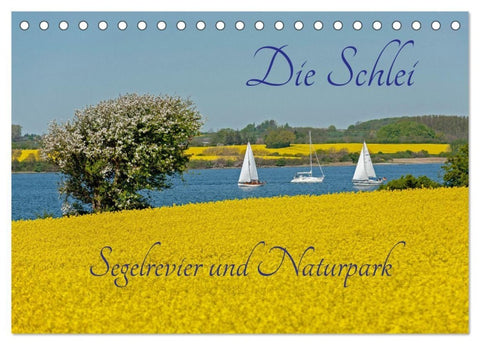 Die Schlei - Segelrevier und Naturpark (Tischkalender 2027 DIN A5 quer), CALVENDO Monatskalender