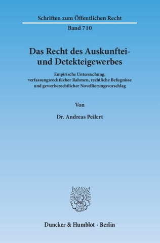 Das Recht des Auskunftei- und Detekteigewerbes.