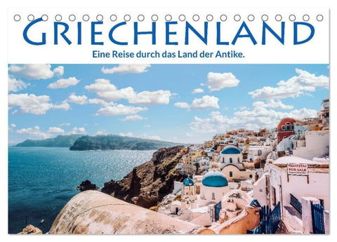 Griechenland - Eine Reise durch das Land der Antike. (Tischkalender 2027 DIN A5 quer), CALVENDO Monatskalender