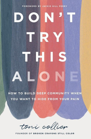 Don't Try This Alone