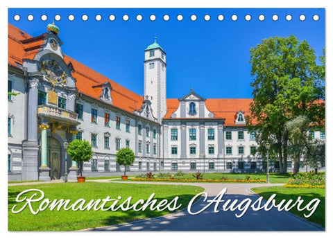 Romantisches Augsburg (Tischkalender 2026 DIN A5 quer), CALVENDO Monatskalender
