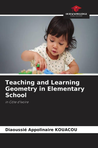 Teaching and Learning Geometry in Elementary School