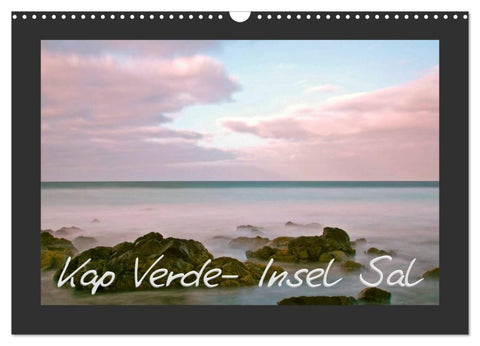 Kap Verde- Insel Sal (Wandkalender 2026 DIN A3 quer), CALVENDO Monatskalender