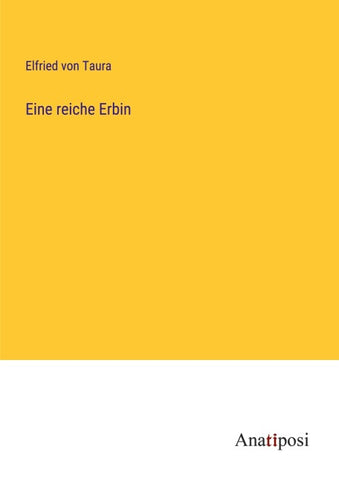 Eine reiche Erbin