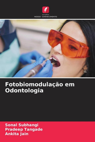 Fotobiomodulação em Odontologia