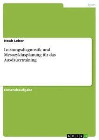 Leistungsdiagnostik und Mesozyklusplanung für das Ausdauertraining