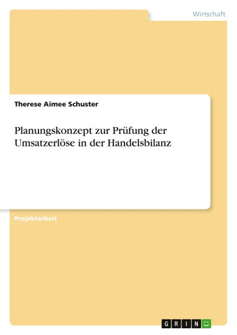 Planungskonzept zur Prüfung der Umsatzerlöse in der Handelsbilanz