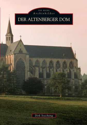 Der Altenberger Dom
