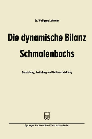 Die dynamische Bilanz Schmalenbachs
