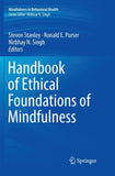 Handbook of Ethical Foundations of Mindfulness
