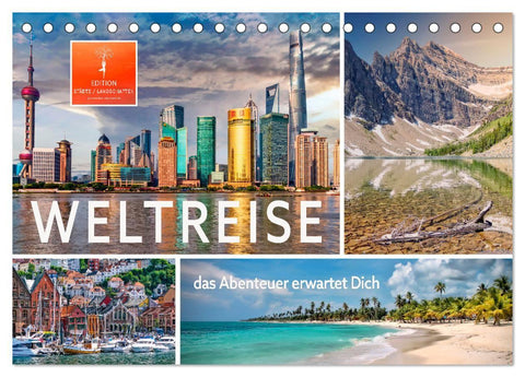 Weltreise - das Abenteuer erwartet Dich (Tischkalender 2027 DIN A5 quer), CALVENDO Monatskalender