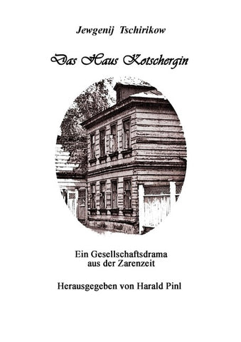 Das Haus Kotschergin