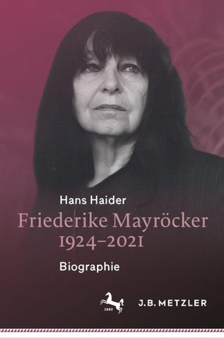 Friederike Mayröcker 1924–2021