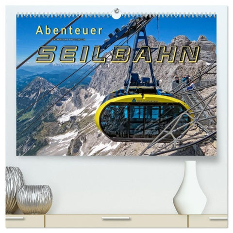 Abenteuer Seilbahn (hochwertiger Premium Wandkalender 2027 DIN A2 quer), Kunstdruck in Hochglanz