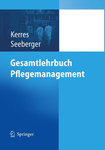 Gesamtlehrbuch Pflegemanagement