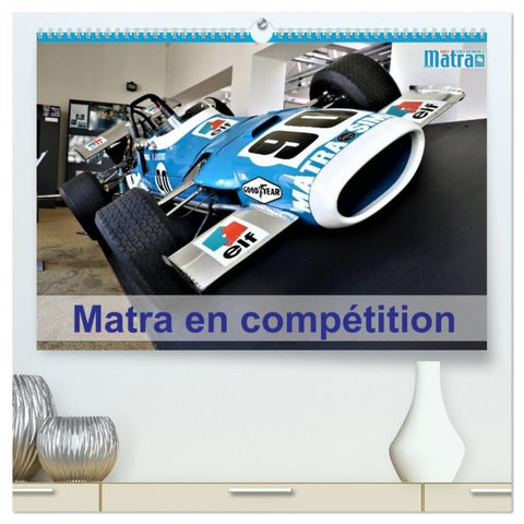 Matra en compétition (Calendrier mural haut de gamme 2027 DIN A2 vertical), CALVENDO calendrier mensuel