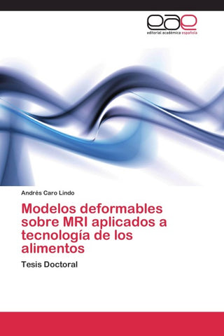 Modelos deformables sobre MRI aplicados a tecnología de los alimentos