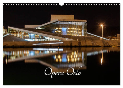 Opera Oslo (Wandkalender 2027 DIN A3 quer), CALVENDO Monatskalender