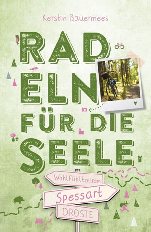 Spessart. Radeln für die Seele
