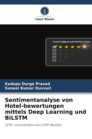 Sentimentanalyse von Hotel-bewertungen mittels Deep Learning und BiLSTM