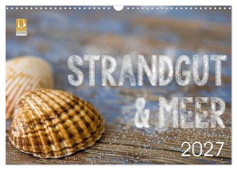 Strandgut und Meer 2027 (Wandkalender 2027 DIN A3 quer), CALVENDO Monatskalender