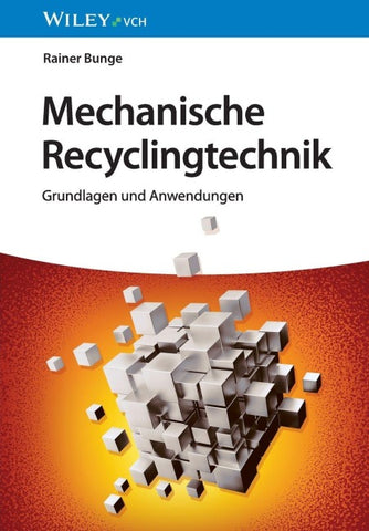 Mechanische Recyclingtechnik