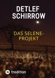 Das Selene-Projekt