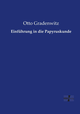 Einführung in die Papyruskunde