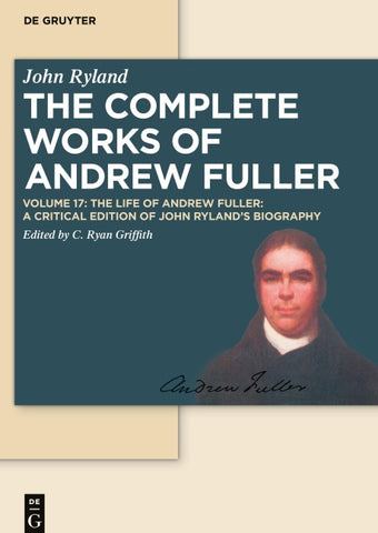 The Life of Andrew Fuller