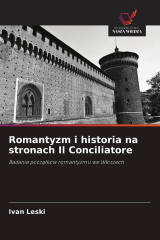 Romantyzm i historia na stronach Il Conciliatore