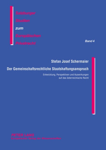 Der Gemeinschaftsrechtliche Staatshaftungsanspruch