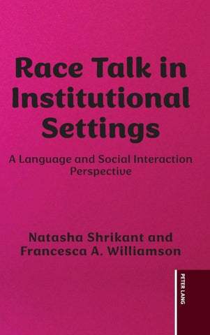 Race Talk in Institutional Settings