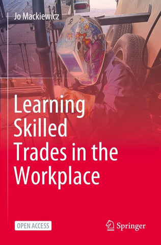 Learning Skilled Trades in the Workplace