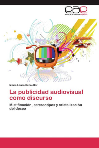 La publicidad audiovisual como discurso
