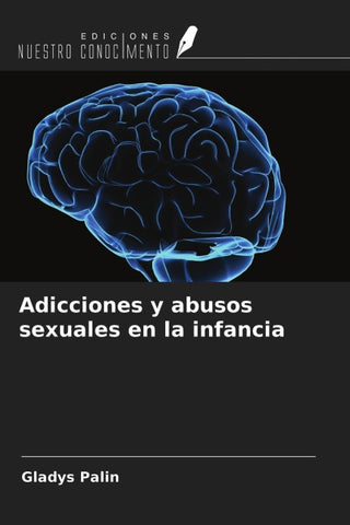 Adicciones y abusos sexuales en la infancia
