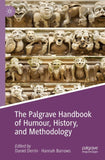 The Palgrave Handbook of Humour, History, and Methodology